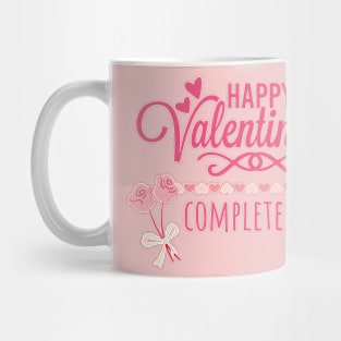 Valentine, you complete me,cute couple Mug